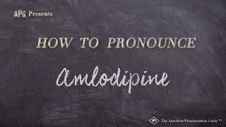 How to Pronounce Amlodipine Real Life Examples [upl. by Mindi704]