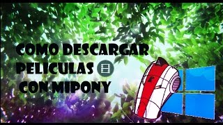 Como descargar películas con Mipony Pasajeros 2016 [upl. by Sabanrab]