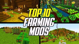 Top 10 Minecraft Farming Mods [upl. by Notneiuq33]