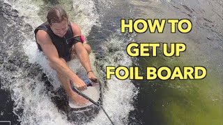 How to get up on a Foil Board [upl. by Sairu]