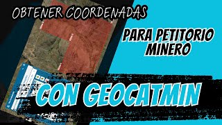 Obtener coordenadas para petitorio desde GEOCATMIN [upl. by Hope]