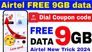 Airtel free data 2024 Airtel FREE 9GB data in AirtelAirtel free data Coupon Code Airtel free data [upl. by Saudra]