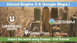 Unreal Engine 5  Google Maps API amp Cesium  Full tutorial PT 1 [upl. by Legnaesoj927]