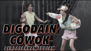 REAKSI CEWEK DIGODAIN COWOK berdasarkan zodiak [upl. by Anna-Maria]