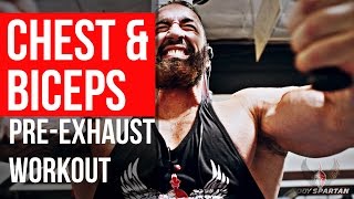 PreExhaust Chest amp Biceps Workout [upl. by Lamaj607]