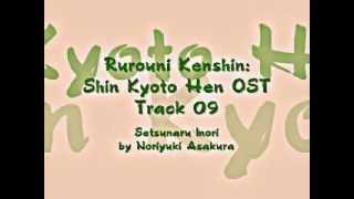 Samurai X  Rurouni Kenshin Shin Kyoto Hen OST  Track 09 [upl. by Llertnod]