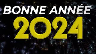 Bonne Année 2024  vidéo pour souhaiter une bonne année [upl. by Bellanca]