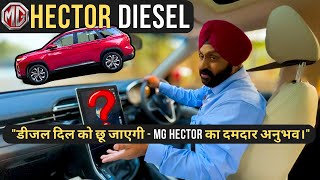 MG Hector Diesel का दमदार अनुभव Pros amp Cons Detailed Walkaround Mileage Safety Features [upl. by Corsetti1]