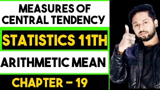 Meaning of Central Tendency  Arithmetic Mean  Statistics class 11  Mean Class 11 Economics [upl. by Columba756]