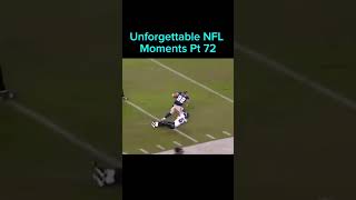 Unforgettable NFL Moments Pt 72 [upl. by Naimaj]