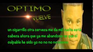 Optimo  Vuelve Letra [upl. by Ming366]