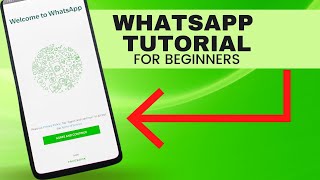 How To Use WhatsApp For Beginners  Android Tutorial [upl. by Jaworski]