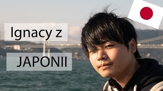 Japończyk który kocha Polskę  Ignacy z Japonii  Podcast Po Japonii 15 [upl. by Torie]