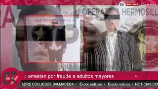 Hombre en Hermosillo iba a su boda y lo arrestan por fraude a adultos mayores [upl. by Anived]