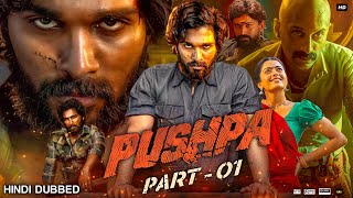 Pushpa The Rise Full Movie In Hindi Dubbed  Allu Arjun  Rashmika  Sunil  Fahad  Review amp Facts [upl. by Ireg267]