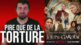 LOUPSGAROUS de NETFLIX  la honte de la France  Critique avec spoilers [upl. by Piderit]