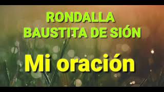 Rondalla Bautista de Sion Mi oración [upl. by Seaden]