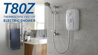 T80Z Thermostatic FastFit Electric Shower [upl. by Avir]