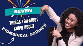 7 Things To Know About Biomedical Science [upl. by Datnow839]