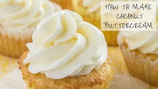 How to make Coconut Buttercream Frosting [upl. by Elamef]