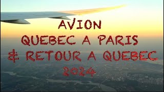 2024 ALLER RETOUR QUEBEC PARIS [upl. by Shiff]