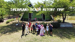 Dreamland Beach Resort Trip  Vlog [upl. by Burrus219]