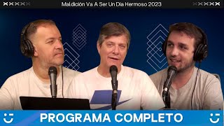 Maldición va a ser un día hermoso  Programa del 26 de diciembre de 2023  VORTERIX [upl. by Friede474]