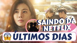 Mais doramas saindo da Netflix  Removidos de junho 2024 [upl. by Huckaby266]