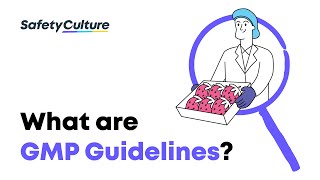 What are GMP Guidelines  Good Manufacturing Practices for Food Safety  SafetyCulture [upl. by Ringe]