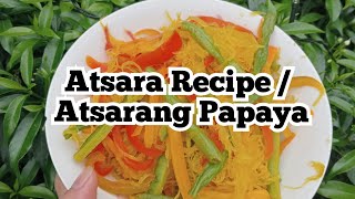 Atsara Recipe  Paanu gumawa ng ATSARA  Atsarang Papaya [upl. by Moon477]