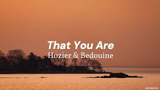 That You Are  Hozier amp Bedouine  Sub español [upl. by Enelyw]