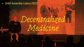 Decentralized Medicine  Jack Kruse  Assembly 2023 [upl. by Reginauld]