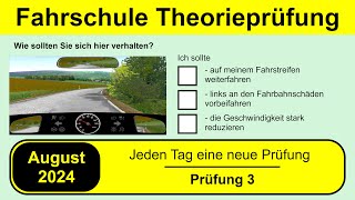 🚘 Führerschein Theorieprüfung Klasse B 🚗 August 2024  Prüfung 3 🎓📚 [upl. by Enihpled]