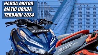 HARGA MOTOR HONDA TERBARU 2024 [upl. by Notnil600]