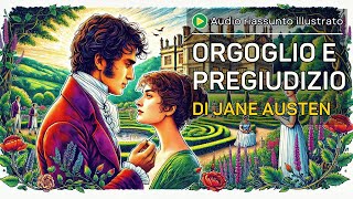 Orgoglio e pregiudizio Pride and Prejudice di Jane Austen – Riassunto Audio Illustrato [upl. by Nylad]