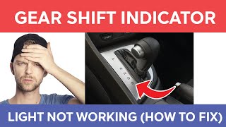 Gear Shift Indicator Light Is Not Working Fixed [upl. by Nuahsak]