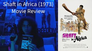 Shaft in Africa 1973 Movie Review [upl. by Caril]