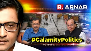 Arnabs Debate Delhi Drowns But Politics Peaks AAP Accuses BJP Of Flood Revenge [upl. by Hseham]