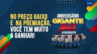 Max Atacadista  Aniversário Gigante [upl. by Lay]