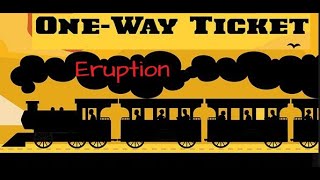 Eruption  One Way Ticket Lyrics [upl. by Swan]