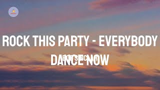 Bob Sinclar  Rock This Party  Everybody Dance Now Lyric Video [upl. by Tuddor742]