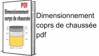 Dimensionnement corps de chaussée pdf [upl. by Meesak]