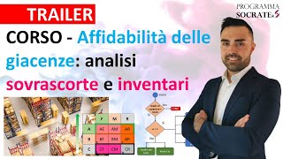 Affidabilità delle giacenze analisi sovrascorte e inventari  TRAILER CORSO [upl. by Toile485]