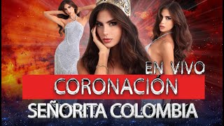 🔴 EN VIVO GALA FINAL SEÑORITA COLOMBIA 2024 [upl. by Enomar]