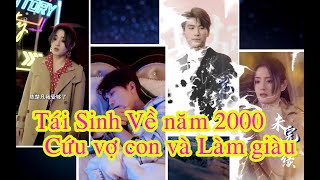 REVIEW Tái Sinh về năm 2000 Cứu sống lại Vợ Con trước lỗi lầm của TƯƠNG LAI [upl. by Aniat850]