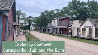 Exploring Cowtown Sarsaparilla Jail and the Barn [upl. by Analim519]