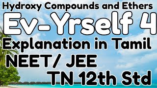 Evaluate yourself 4Hydroxy compounds amp EthersExplanation in Tamil [upl. by Barkley]