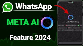 What Is Meta AI In WhatsApp WhatsApp New Feature 2024 [upl. by Ludlew14]