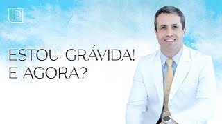 Dicas Para Quem Acabou de Descobrir que Está Grávida [upl. by Jarlen]