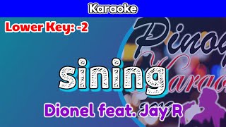 sining by Dionela feat Jay R Karaoke  Lower Key  2 [upl. by Namrehs]